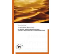 Le voyage-aventure - CONCAS-C - P.academiques Francophones - broché - Essai