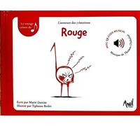 Le voyage colore de croche - rouge t1 L'aventure des 7 émotions - Marie Garcias - Anell Medias - broché - Album jeunesse