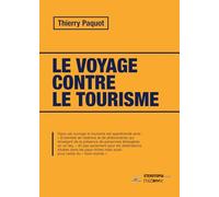 Le voyage contre le tourisme