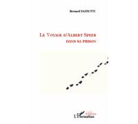 Le Voyage D'albert Speer Dans Sa Prison