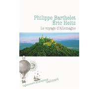 Le voyage d'Allemagne - Eric Heitz - Gallimard - broché - Essai