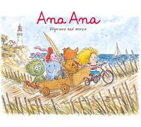 Le voyage d'Ana Ana à la mer Volume 3