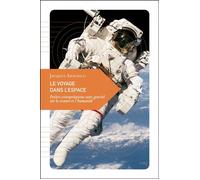 Le Voyage dans l’espace - Petites extrapolations sans gravit - Jacques Arnould - Transboreal - broché - Guide