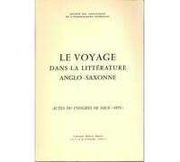 Le Voyage dans la littérature anglo-saxonne - Collectif - Didier-Erudition - broché - Revue