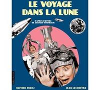 Le Voyage dans la Lune Jean Lecointre (Illustration), Olivier Fredj (Auteur)