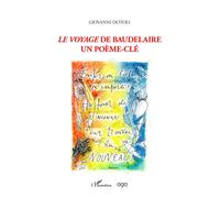 Giovanni Dotoli – Le Voyage de Baudelaire – Un poème-clé – Broché