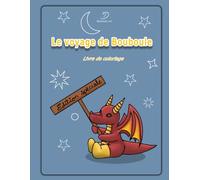 Le voyage de Bouboule, édition spéciale: Livre de coloriage