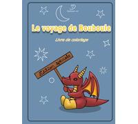 Le voyage de Bouboule: Livre de coloriage