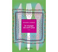 Le Voyage de Cent pas - Richard C. Morais - Calmann-Levy - broché - Roman