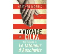 Le voyage de Cilka - Heather Morris - J'ai Lu - Poche - Roman