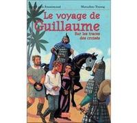 Le voyage de guillaume Jean-Louis Jouanneaud (Auteur)