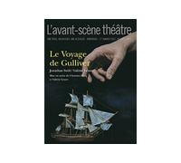 Le Voyage de Gulliver - Jonathan Swift - L'avant-Scene Theatre - broché - Revue