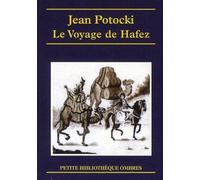 Le Voyage de Hafez: Précédé des Apologues orientaux