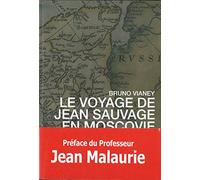 Le voyage de Jean Sauvage en Moscovie en 1586