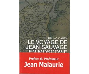 Le voyage de Jean Sauvage en Moscovie en 1586