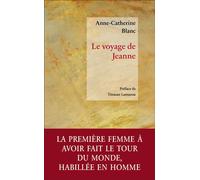 Le voyage de Jeanne - Anne-Catherine Blanc - Des Instants Editions - broché - Roman