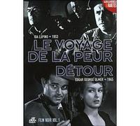 Le Voyage de la peur - Détour E