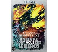 Joe Dever – Le Voyage de la Pierre de Lune – Loup Solitaire Tome 21 – Éd. collector 40 ans