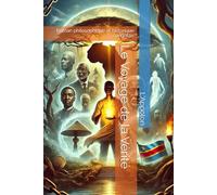 Le Voyage de la Vérité: Roman philosophique et historique congolais