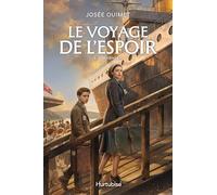 Le voyage de l'espoir: Tome 2, Je reviendrai