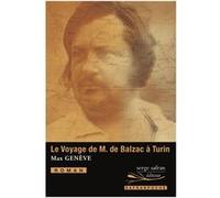 Le Voyage de M. de Balzac à Turin Max Genève (Auteur)