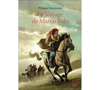 Le voyage de Marco Polo - Philippe Nessmann - Flammarion Jeunesse Pere Castor - Poche - Roman junior