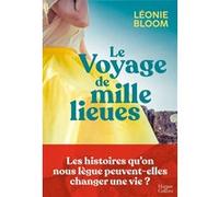 Léonie Bloom – Le Voyage de mille lieues – le nouveau phénomène de l'autoédition enfin en librairie !