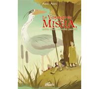 Le Voyage de Misha, entre deux mondes perdus