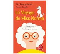 Le Voyage De Miss Norma - Il N'est Jamais Trop Tard Pour Se Lancer