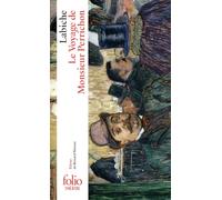 Eugène Labiche – Le Voyage de Monsieur Perrichon – Théâtre – Gallimard Poche