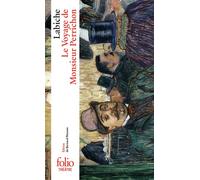 Le Voyage de Monsieur Perrichon - Eugène Labiche - Gallimard - Poche - Théâtre