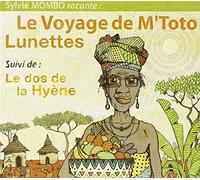 Le Voyage de M'Toto Lunettes