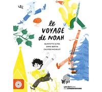 Le Voyage de Noah : Un conte musical de Noël