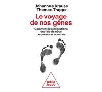 Le Voyage de nos gènes - Thomas TRAPPE - Odile Jacob - broché - Etude