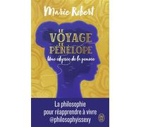 Le voyage de Pénélope Une odyssée de la pensée - Marie Robert - J'ai Lu - Poche - Essai