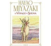 Le voyage de Shuna Hayao Miyazaki (Auteur)