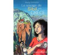 Le voyage de Sibil en Grèce - Marig Ohanian - L'harmattan - broché - roman jeunesse