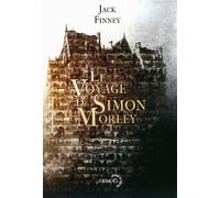 Le Voyage de Simon Morley - Time and again - Jack Finney - Denoël - broché - Roman