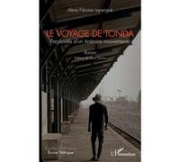 Le voyage de Tonda Alexis Nicaise Lepengue (Auteur), Alain Souza (Préface)