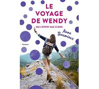 Le Voyage de Wendy ou l'effet sac à dos