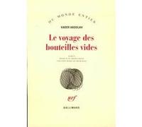 Le Voyage des bouteilles vides Kader Abdolah (Auteur), Anne-Marie De Both-Diez (Traduction)