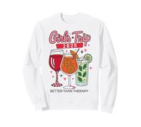 Le Voyage des Filles en 2026 est Meilleur Que Les Cocktails thérapeutiques Sweatshirt