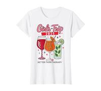 Le Voyage des Filles en 2026 est Meilleur Que Les Cocktails thérapeutiques T-Shirt