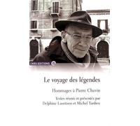 Le Voyage Des Légendes - Hommages À Pierre Chuvin