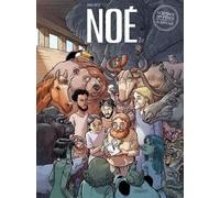 Le Voyage Des Pères - 3e Époque, Noé - Tome 2
