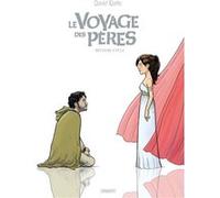 Le Voyage des Pères Intégrale Cycle 2 David Ratte (Auteur)
