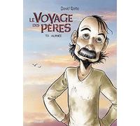 Le voyage des pères T2: Alphee