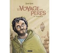 Le voyage des pères T4: Barabbas