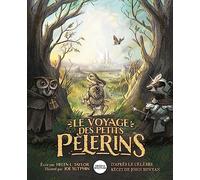 Le voyage des petits pélerins