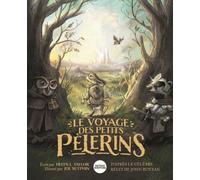 Le Voyage Des Petits Pélerins